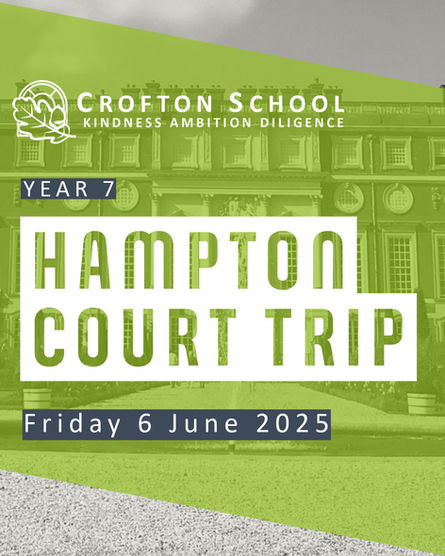 Year 7 Hampton Court Trip