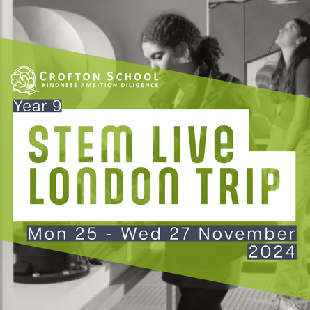 Year 9 - STEM Live! Trip - Information Evening